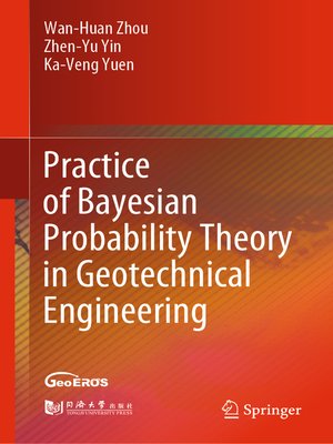 cover image of Practice of Bayesian Probability Theory in Geotechnical Engineering